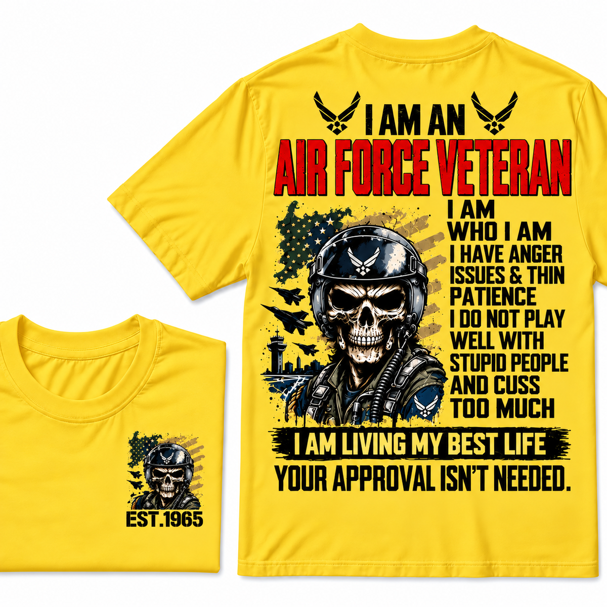 I Am An Air Force Veteran I Am Who I Am Custom Year T-shirts