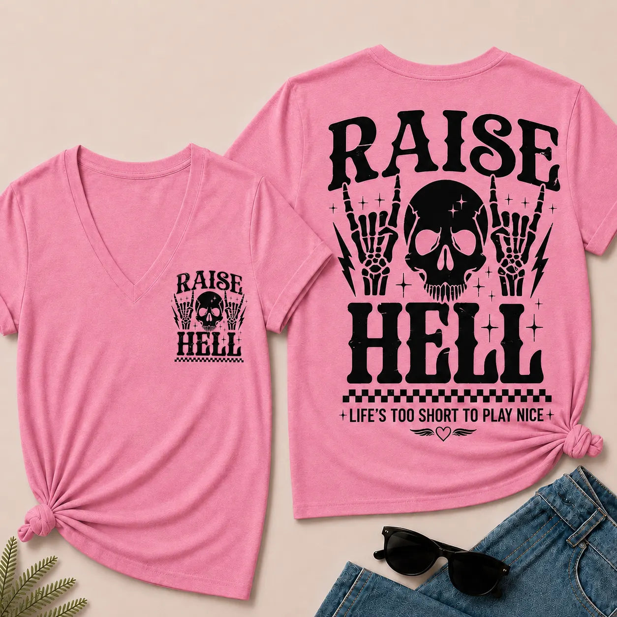 Raise Hell – Life's Too Short to Play Nice V-Neck Tee